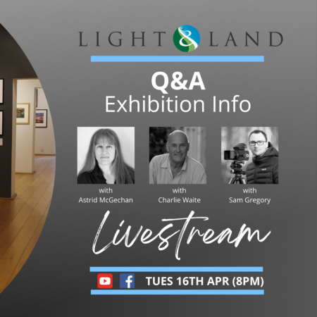 Livestream: Exhibition Q&A Session with Charlie Waite, Astrid McGechan and Sam Gregory