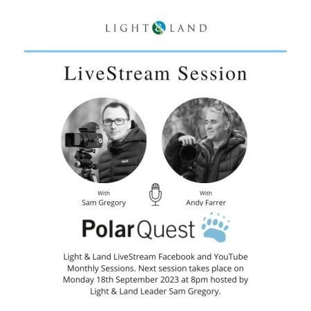 Livestream Session - Spitsbergen Adventure with Andy Farrer and Sam Gregory